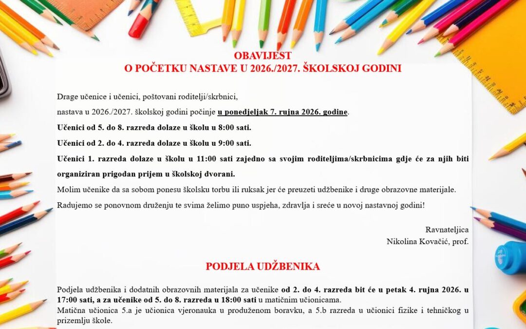 OBAVIJEST O POČETKU NASTAVE U 2026./2027. ŠKOLSKOJ GODINI